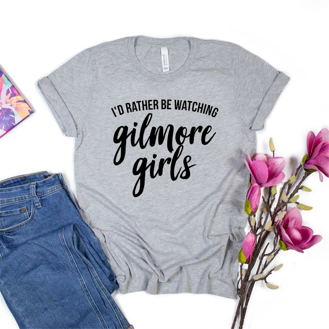 Gilmore Girls I'd Rather Be Watching Gilmore Girls T-shirt