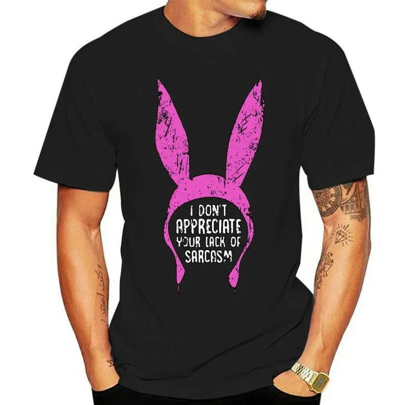 Bob's Burgers Tina I Don't Appreciate Your Lack of Sarcasm T-Shirt